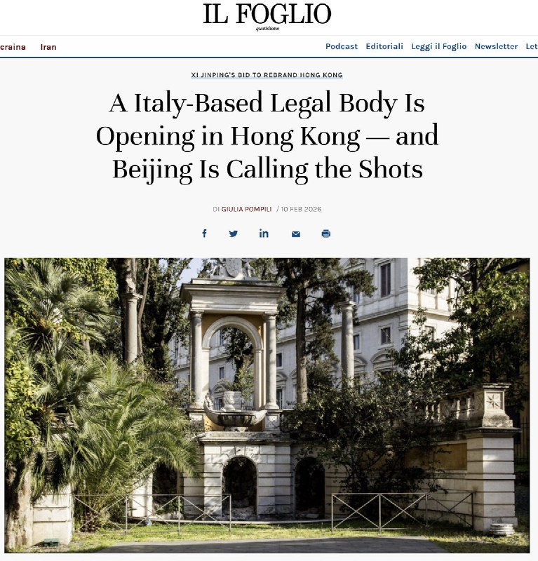 习近平重塑香港的尝试：一家总部设在意大利的法律机构即将在香港设立办事处，而真正拍板的是北京2月10日，Il Foglio报道：在中国方面的游说以及“由中方承担全部费用”的提议推动下，国际统一私法协会（Unidroit）即将在香港设立其首个罗马以外的办事机构